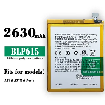 BLP615 Aukštos kokybės pakaitinė baterija OPPO BLP-615 A37 A37M Neo 9 mobilusis telefonas Naujos vidinės įmontuotos baterijos