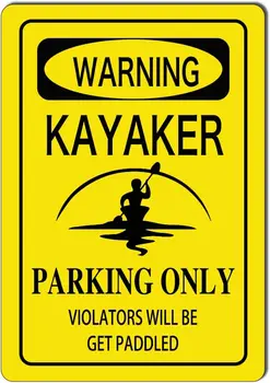 KAYAKER Parking Only Metal Tin Sign Home Plaque Pub Bar Sign Wall Decor 12X16inch