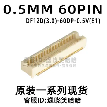 Nemokamas pristatymas DF12D(3.0)-60DP-0.5V(81) 0.5MM 60PIN HRS 10PCS