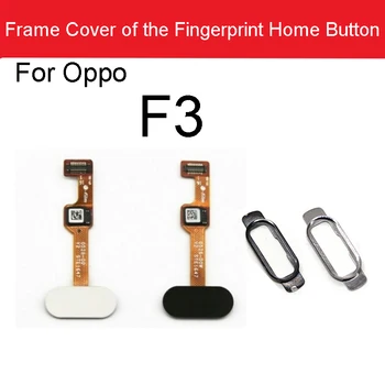 Pagrindinis mygtukas Pirštų atspaudų jutiklis lankstus kabelis su rėmo dangteliu, skirtas Oppo F3 CPH1609 meniu Touch Return Key Flex juostelės taisymo dalys