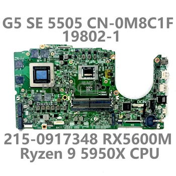 skirta DELL G5 SE 5505 nešiojamojo kompiuterio pagrindinei plokštei CN-0M8C1F 0M8C1F M8C1F 19802-1 su Ryzen 9 5950X CPU 215-0917348 RX5600M 100%Išbandyta Gerai