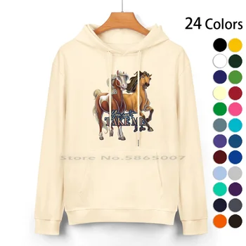 Spirit-You Can't Take Me Pure Cotton Hoodie Sweater 24 Colors Spirit And Rain Spirit Horse Dreamworks Spirit Riding Free